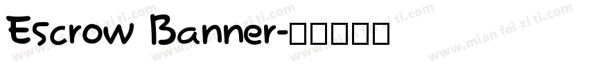 Escrow Banner字体转换